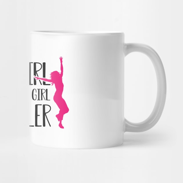 Dance girl like a normal girl but cooler by KC Happy Shop